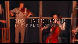 IN THE BLINK OF AN EYE - June in October - live at Aurora Studios Vienna