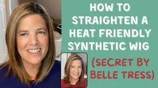 How To Straighten a Heat Friendly Synthetic Wig - SECRET by Belle Tress in Mocha With Cream