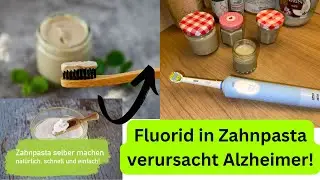 Die beste nat&uuml;rliche Zahncreme! (Chemie- und Fluoridfrei)