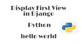 Display First View in Django | Python Web Framework