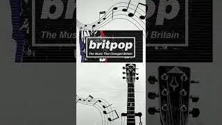 Britpop. The music that changed Britain. What are your top 5 Britpop songs??#britpop