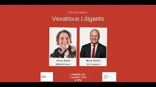 Let's Talk About....  Vexatious Litigants