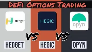 Comparing Defi Options Trading Protocols | Hegic, Hedget & Opyn | $hedget $hegic $eth