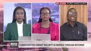 Consolidating Energy Security in Nigeria Through Reforms - Lucky Ighoyota
