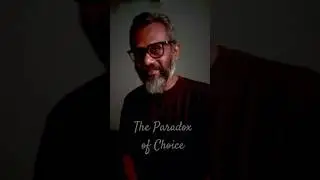 The Paradox of Choice #paradoxofchoice