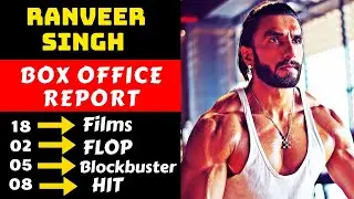 Ranveer Singh Hit And Flop All Movies List With Box Office Collection Analysis