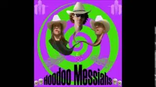 HOODOO MESSIAHS   WALK THE LINE 2009 Rough mix