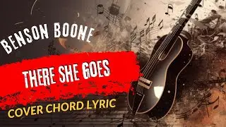 Play Guitar Along With Chord And Lyric Benson Boone There She Goes