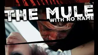 The Mule with No Name - Trailer