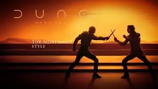 Dune part 2 (the Northman style)