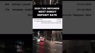 2024 TAX REFUNDS NEXT DIRECT DEPOSIT DATE FOR TAX REFUNDS #taxrefund #2024 #irs #directdeposits