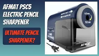 REVIEW (2026): AFMAT PSC5 Electric Pencil Sharpener. Features