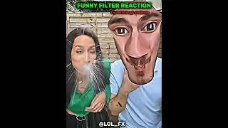 Funny filter challenge😂try not to laugh ☠️🔥 reaction video #lolfx #trolledit #funnyeffect