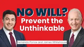 Prevent the Unthinkable. Why you need a will.