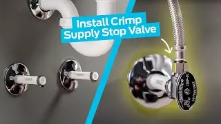 How to Install a SharkBite Crimp Supply Stop Valve for PEX Pipe