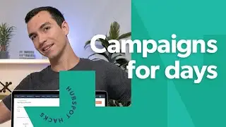 Как создать кампанию в HubSpot