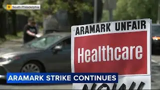 Aramark strike continues as Wells Fargo workers continue to seek higher wages, better benefits