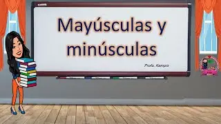 May&uacute;sculas y min&uacute;sculas