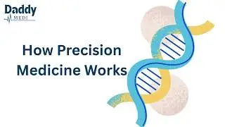 Precision Medicine Explained Why &lsquo;One Size Fits All&rsquo; Healthcare Is Dead  | Personalized Treatment