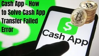 Cash App | How to Solve Cash App  Transfer Failed Error  | Cash App Transfer Failed