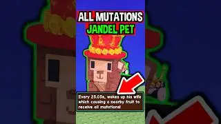 ALL MUTATIONS JANDEL PET in Roblox Grow a Garden..