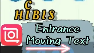 Tutorial Inshot Entrance Moving Text | Word | Motion | Keyframe | Video and Picture Editing