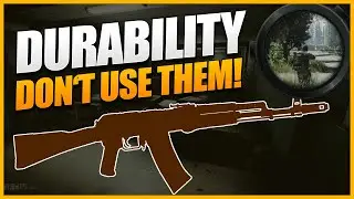 Durability Guide - Don't undererstimate it! - Escape from Tarkov