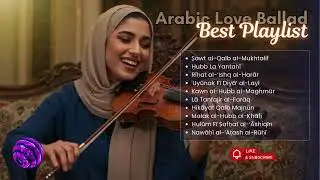 Arabic Love Songs to Watch the Stars With ✨💑 | Nighttime Romance Mix