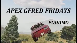 Close fight for 2nd place! - APEX Gfred Fridays #104  [GTA Online]