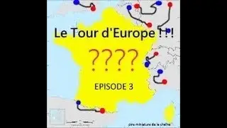 Le Tour ... d'Europe ! - Episode 3 - Orica (Mitchelton) - Scott (TDF 2017 )