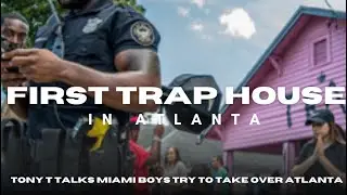 The First Trap House in Atlanta &mdash; Tony T Tells All (Real ATL History)