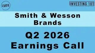 Smith & Wesson Brands Q2 2026 Earnings Call