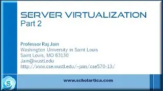 Server Virtualization: Part 2
