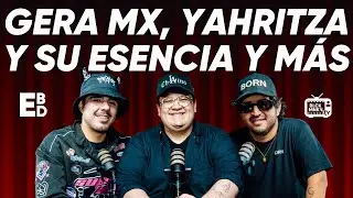 TIRADERA GERA MX, CANCELACI&Oacute;N YAHRITZA, RAUW Y ROSAL&Iacute;A - EL BREAKDOWN CAP #12