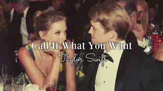(slowed) Call It What You Want • Taylor Swift