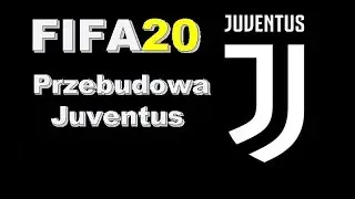 FIFA 20 Przebudowa |PS4| Juventus F.C. (Piemonte Calcio)