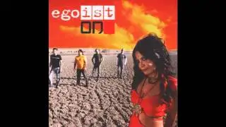 Egoist-Bilene Sor