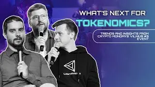 What&rsquo;s Next For Tokenomics? Trends And Insights #cryptomondays