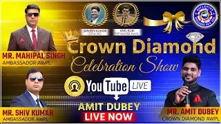 #Crown Diamond Celebration Show // By #AWPL Top Achiever Mr. Mahipal Singh // Mr. Amit Dubey
