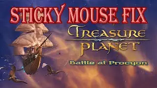 Sticky Mouse Fix - Treasure Planet: Battle at Procyon