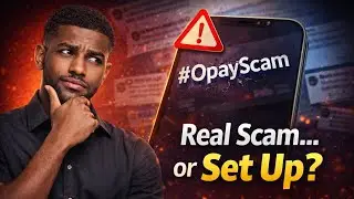 #OpayScam Explained: Real Risk or Coordinated Smear Campaign?