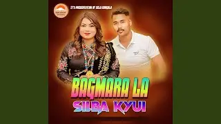 Bagmara La Silba Kyui