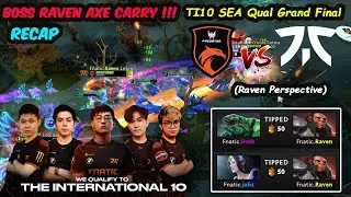 Fnatic vs TNC Predator | Raven Axe Carry The International 10 TI10 SEA Qualifier Grand Final Game5