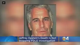 Accused Sex Trafficker Jeffrey Epstein's Death Not Stopping FDLE Investigation