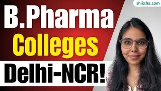 Top 10 BPharma Colleges in Delhi NCR 2025 | Ranking, Fees, Admission, Cutoff & Placements #bpharma