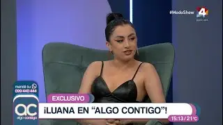 Algo Contigo - La emoción de Luana Persincula por las primeras palabras de su hijo Tao