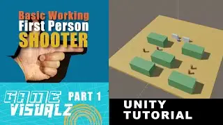 Part One How To Make A Basic Working FPS in Unity Tutorial