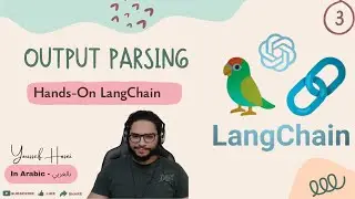 E3- Анализ вывода | Практический опыт работы с LangChain | По-арабски &mdash; بالعربي.