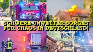 +++ SCHWERE UNWETTER SORGEN FÜR CHAOS +++ BLITZEINSCHLAG | HAUS-EINSTURZ | FEUER-INFERNO NACH CRASH