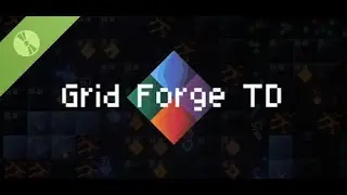 Grand Forge TD | Демо-геймплей | Защита башен с тетронимо